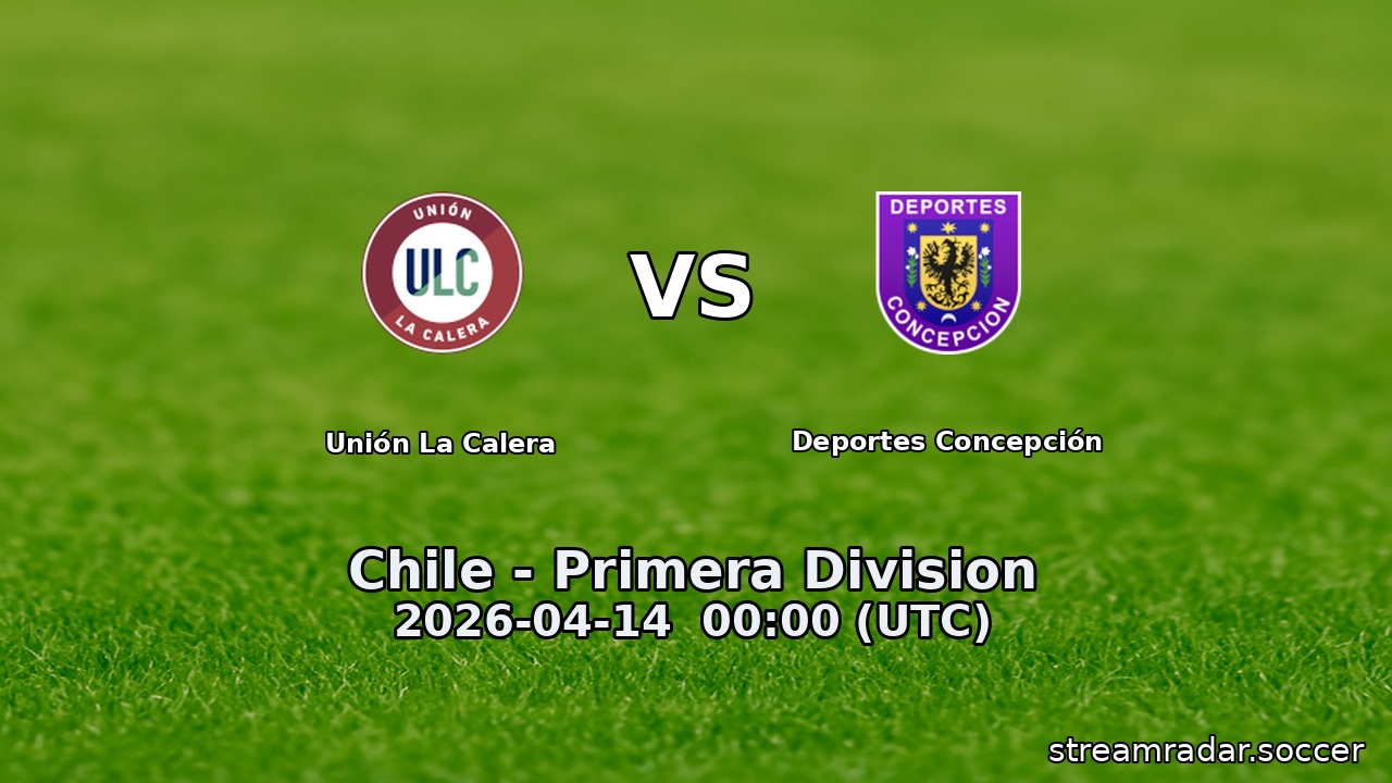 Unión La Calera vs Deportes Concepción