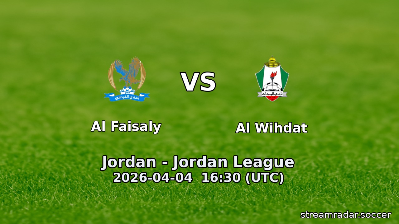Al Faisaly vs Al Wihdat
