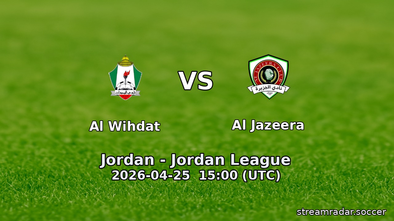 Al Wihdat vs Al Jazeera