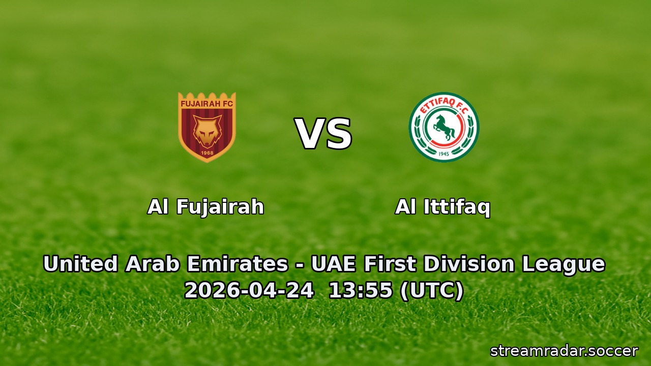 Al Fujairah vs Al Ittifaq