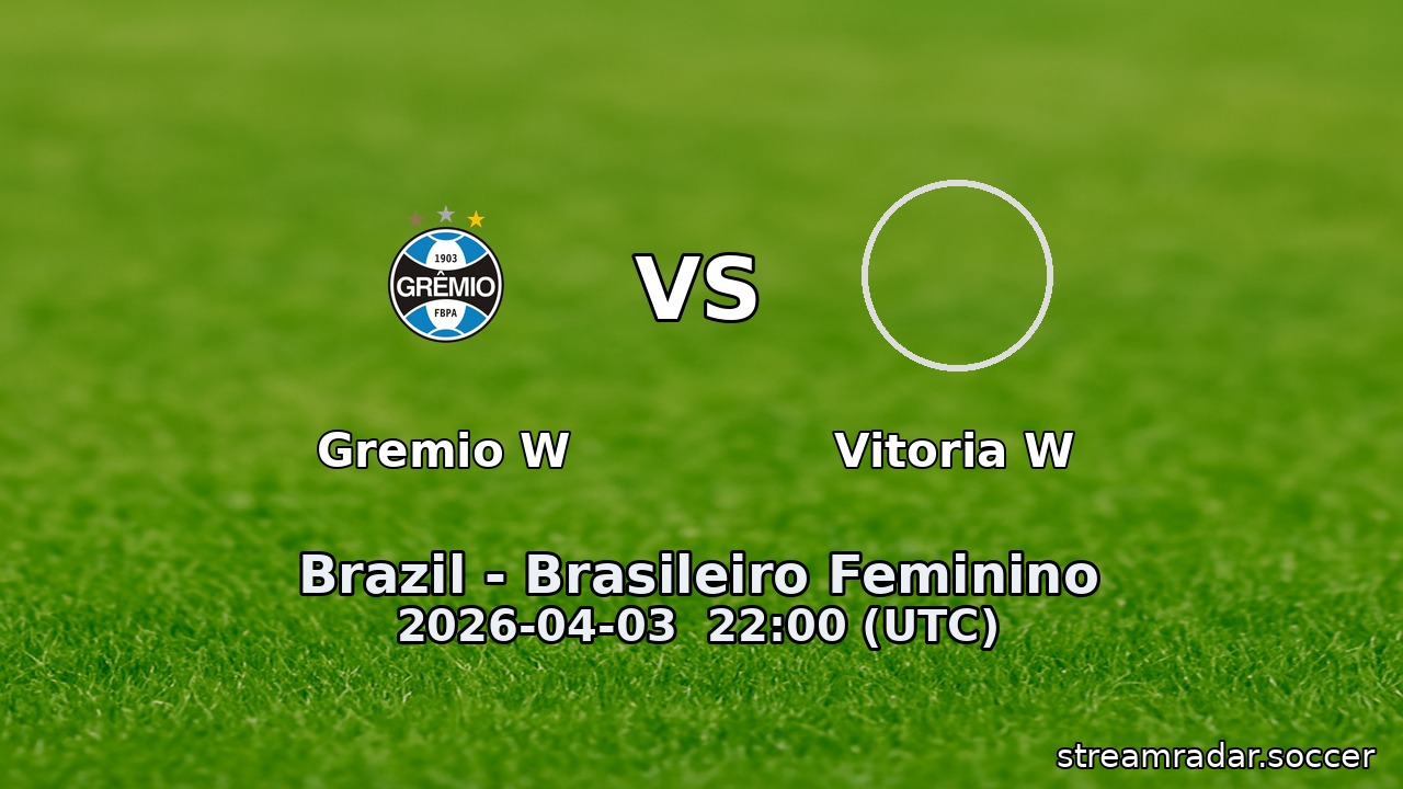 Gremio W vs Vitoria W