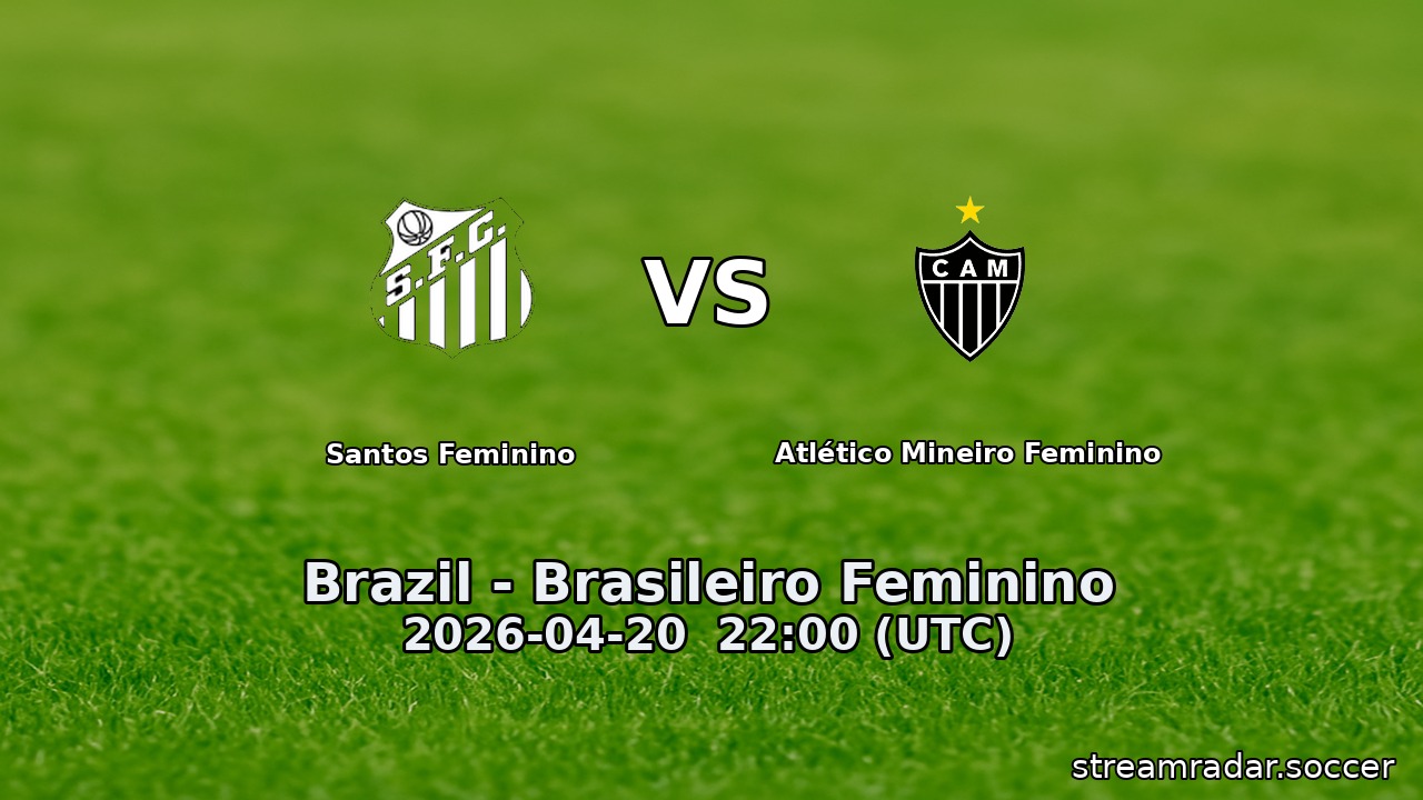 Santos Feminino vs Atlético Mineiro Feminino