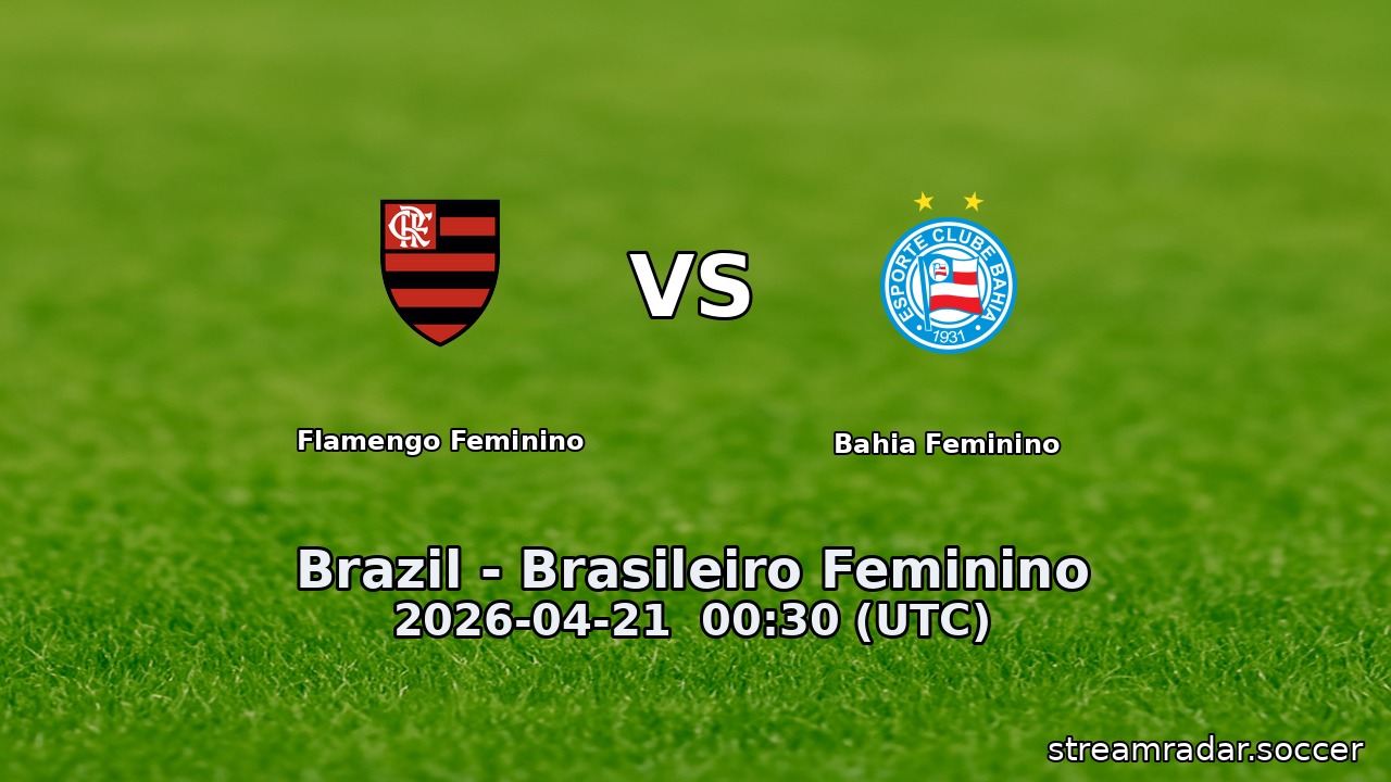 Flamengo Feminino vs Bahia Feminino
