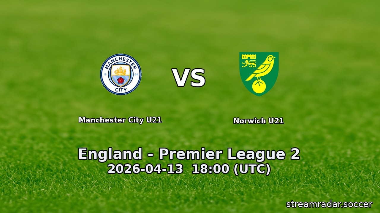 Manchester City U21 vs Norwich U21