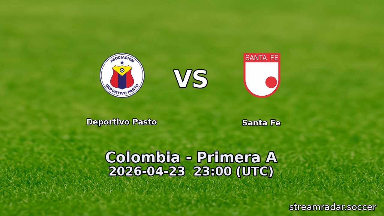 Deportivo Pasto vs Santa Fe