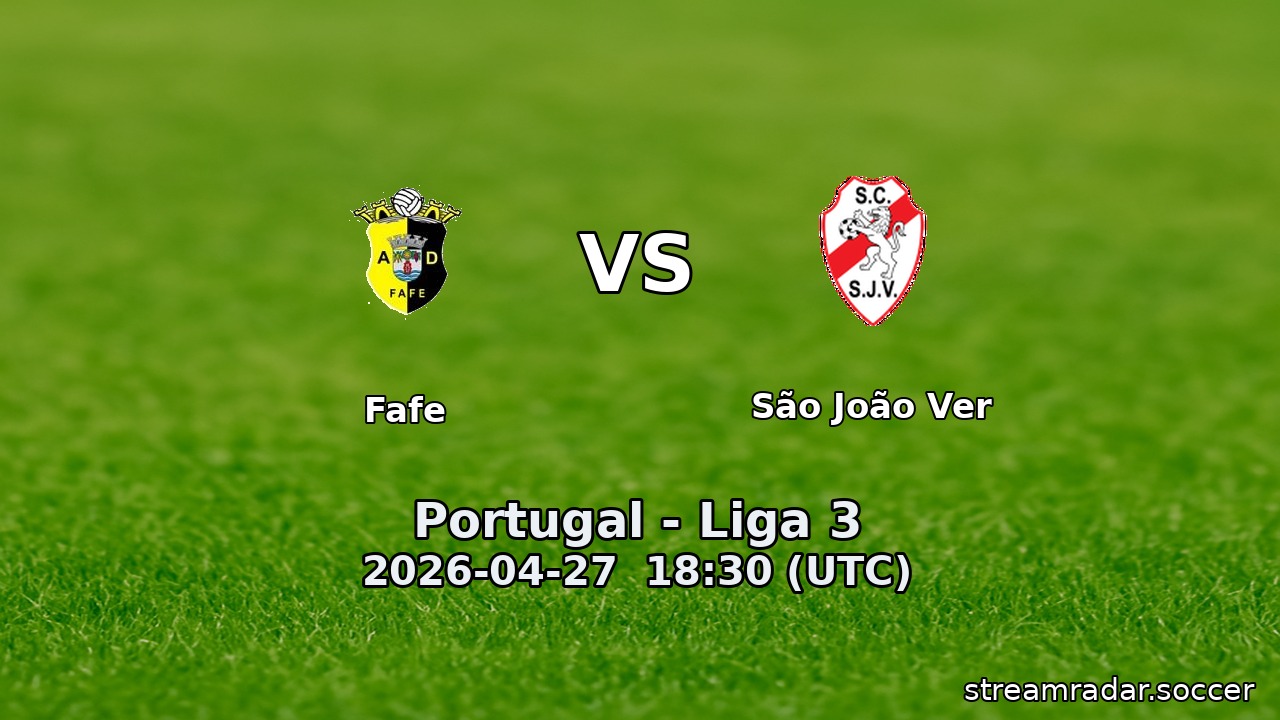Fafe vs São João Ver