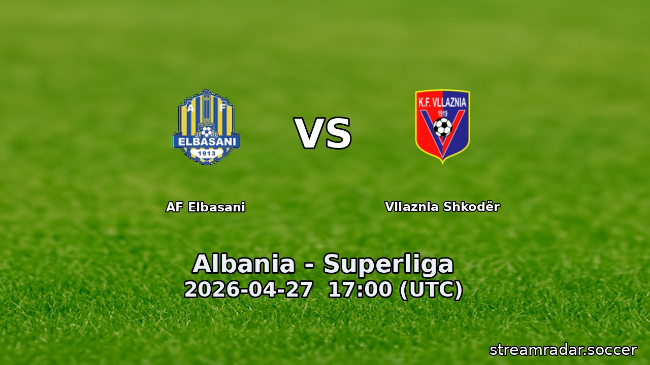 AF Elbasani vs Vllaznia Shkodër