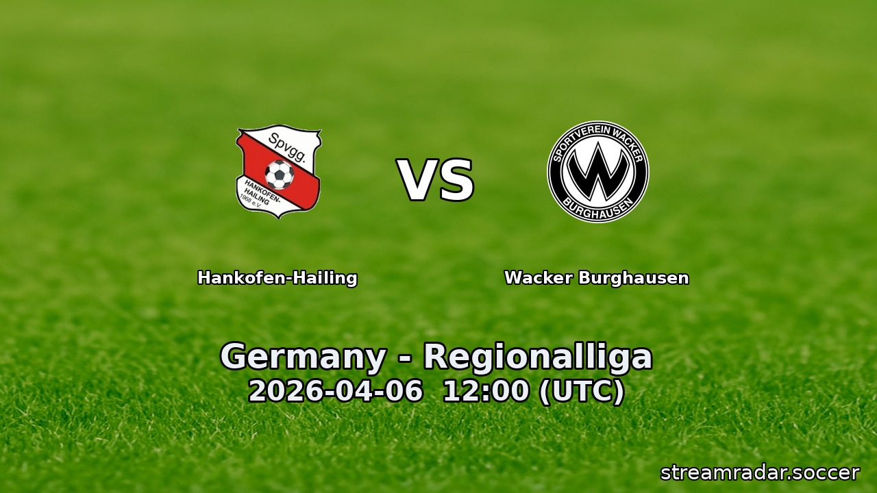 Hankofen-Hailing vs Wacker Burghausen