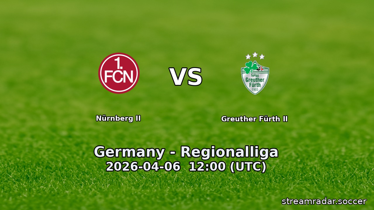 Nürnberg II vs Greuther Fürth II