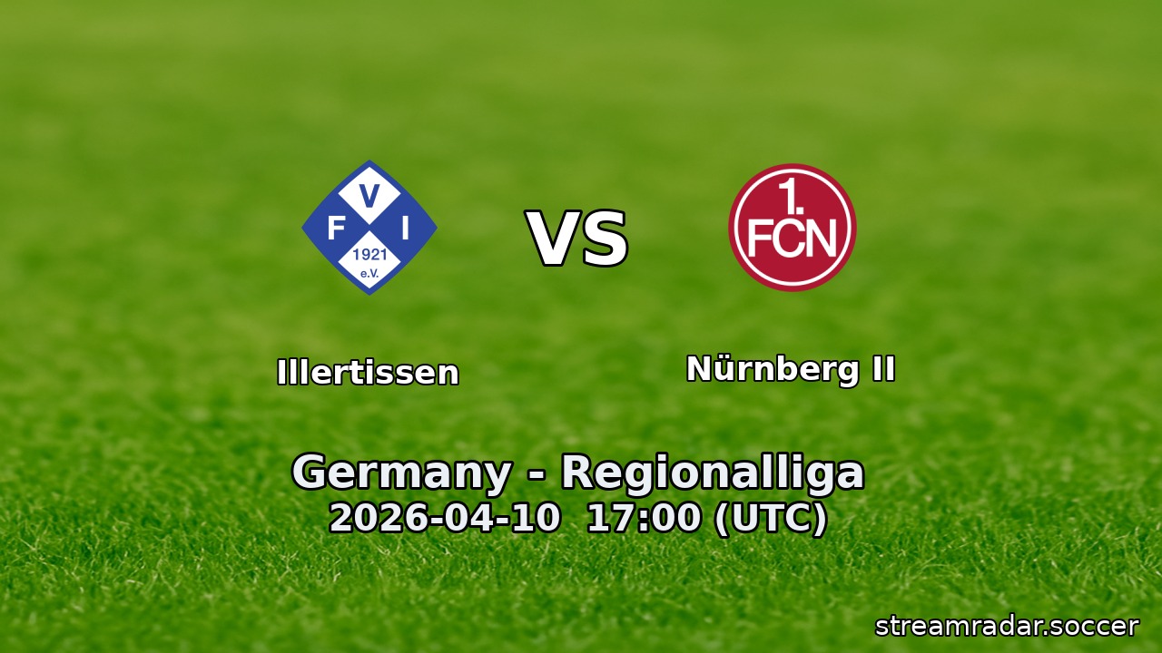 Illertissen vs Nürnberg II