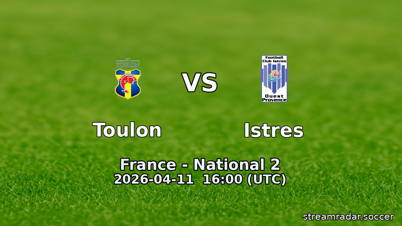 Toulon vs Istres