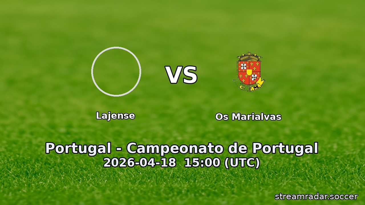 Lajense vs Os Marialvas