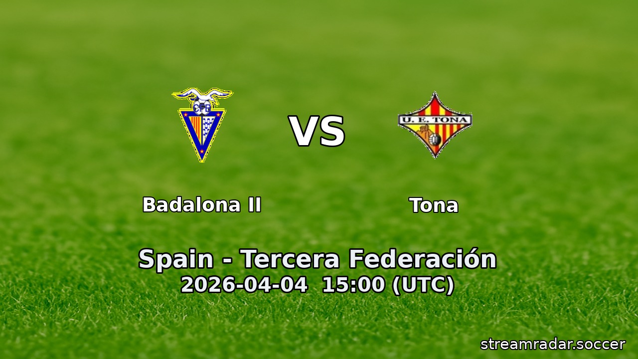 Badalona II vs Tona