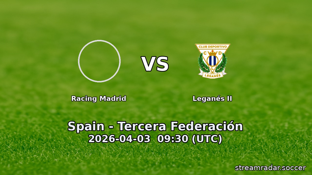 Racing Madrid vs Leganés II