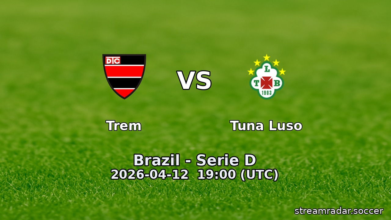Trem vs Tuna Luso