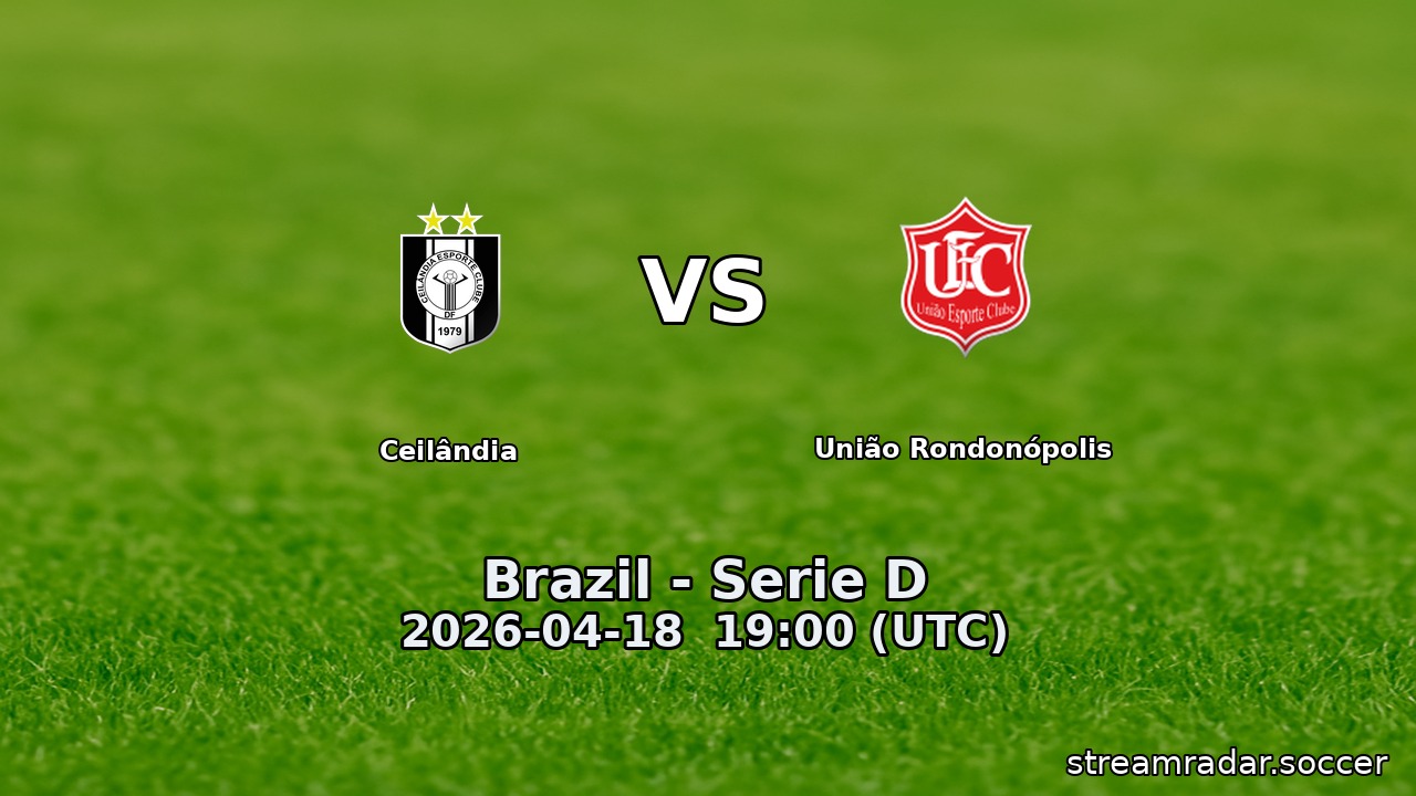 Ceilândia vs União Rondonópolis