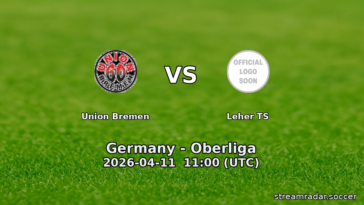Union Bremen vs Leher TS