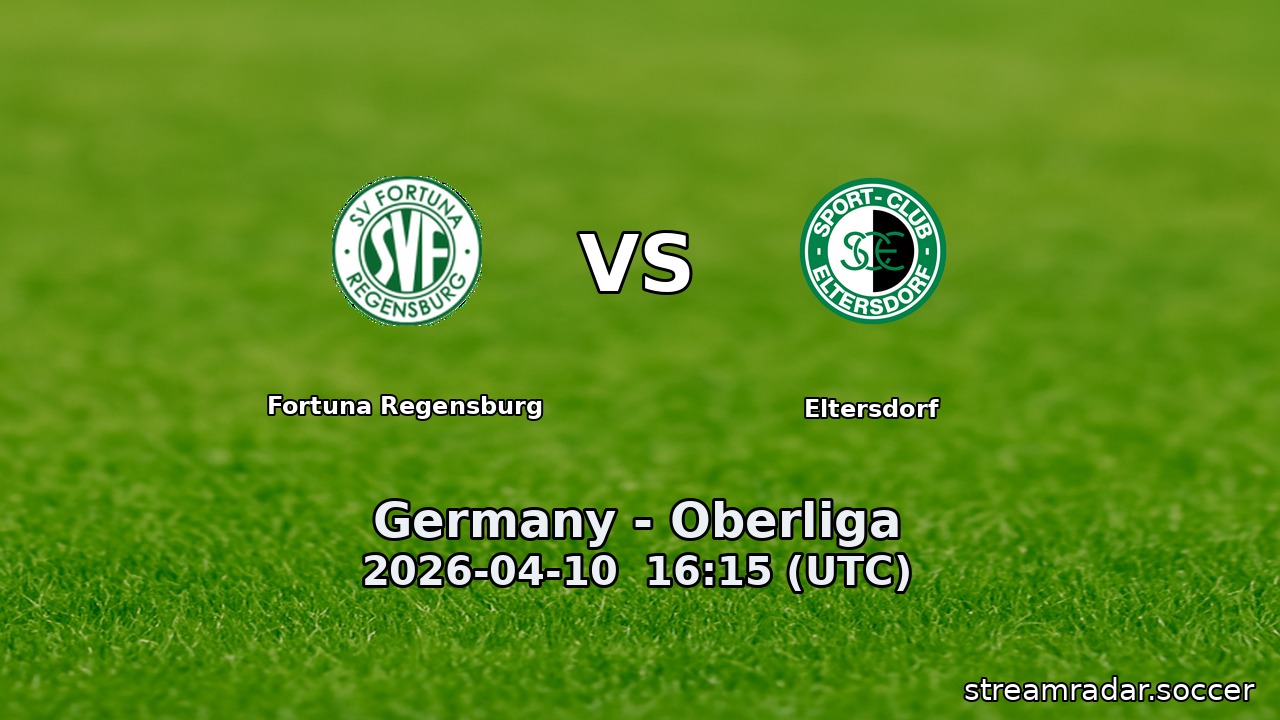 Fortuna Regensburg vs Eltersdorf