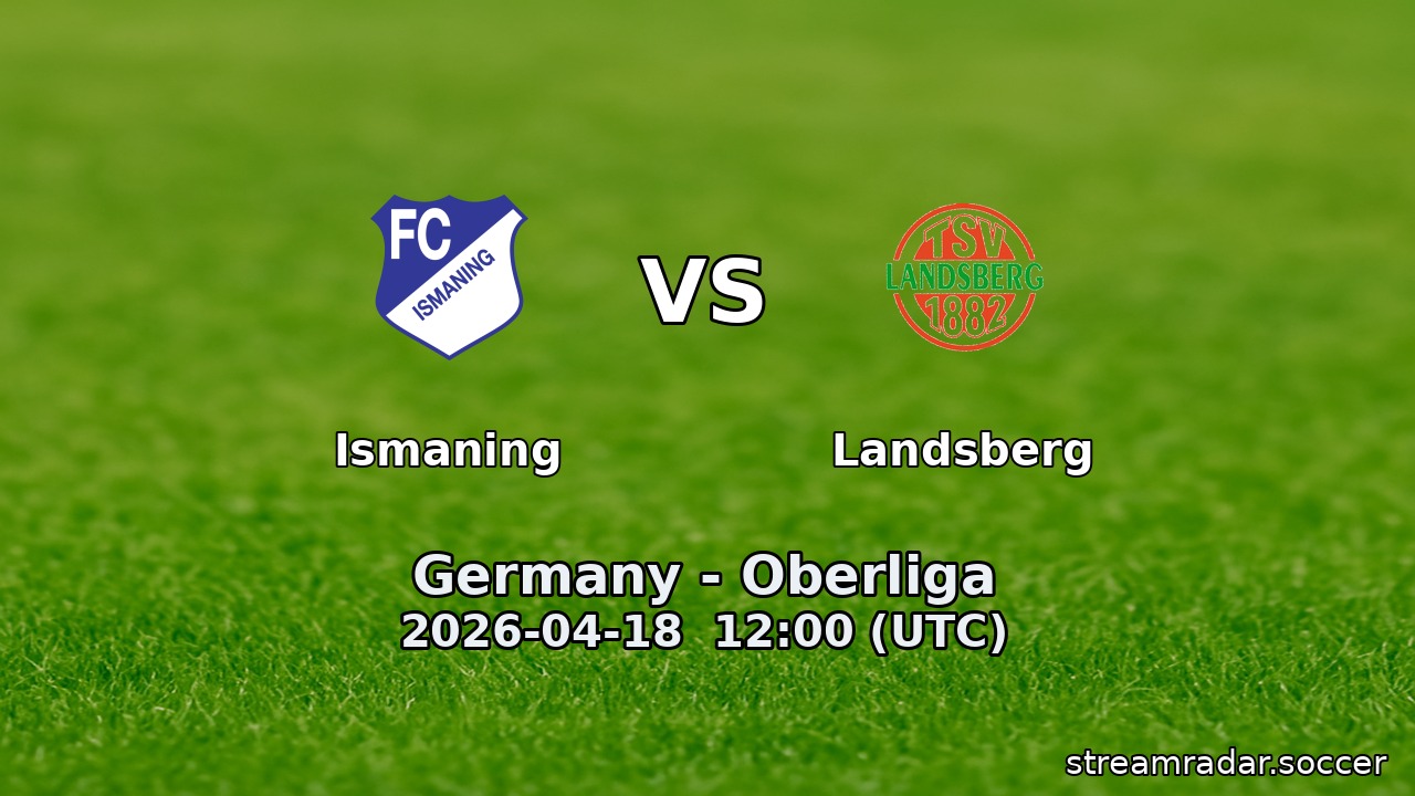 Ismaning vs Landsberg