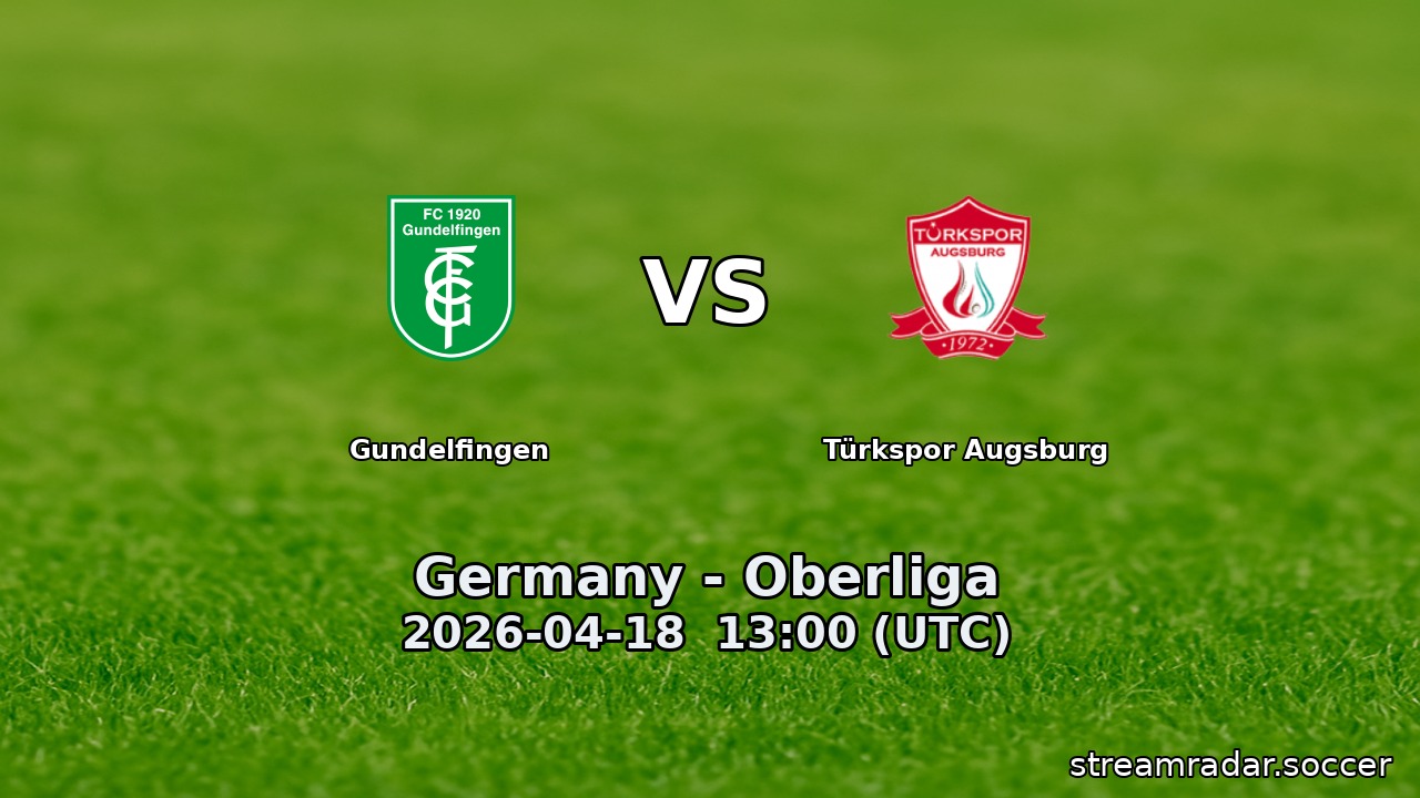 Gundelfingen vs Türkspor Augsburg
