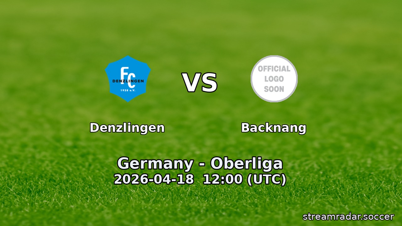 Denzlingen vs Backnang