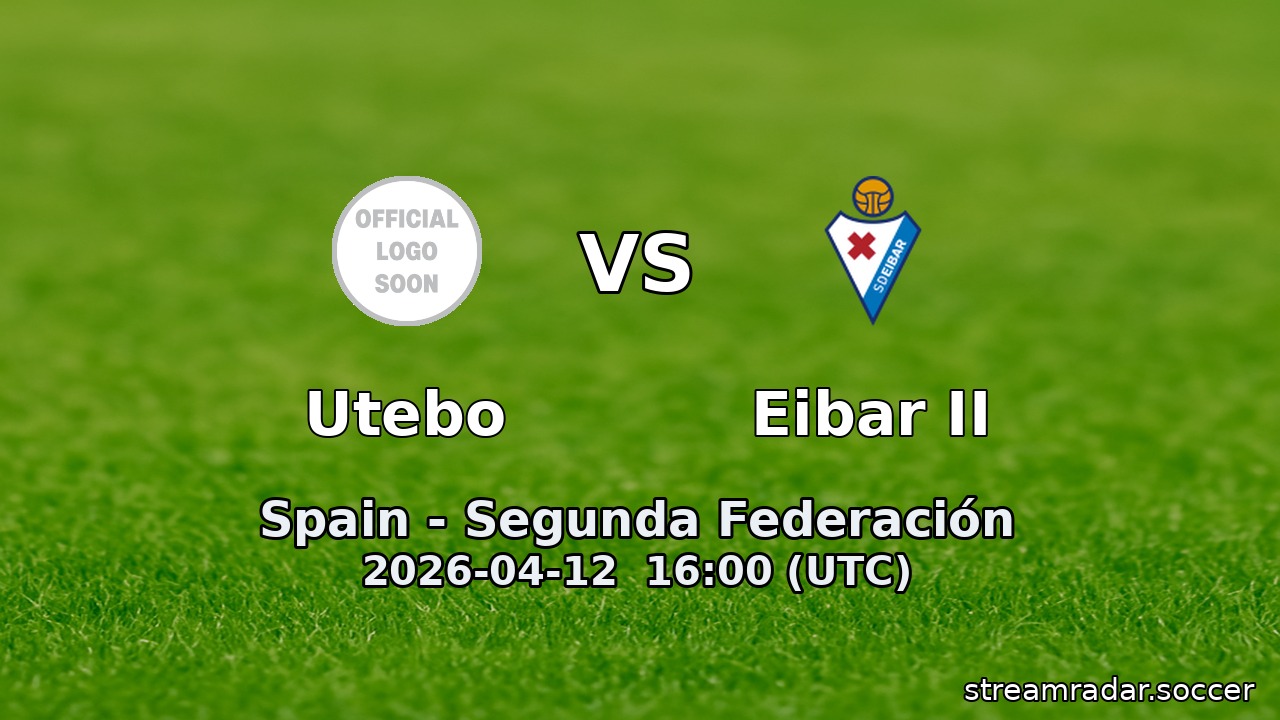 Utebo vs Eibar II