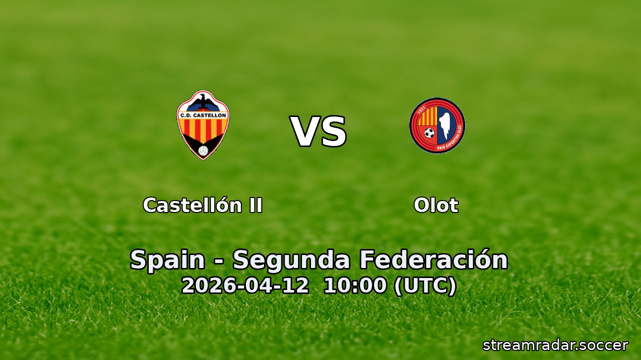 Castellón II vs Olot