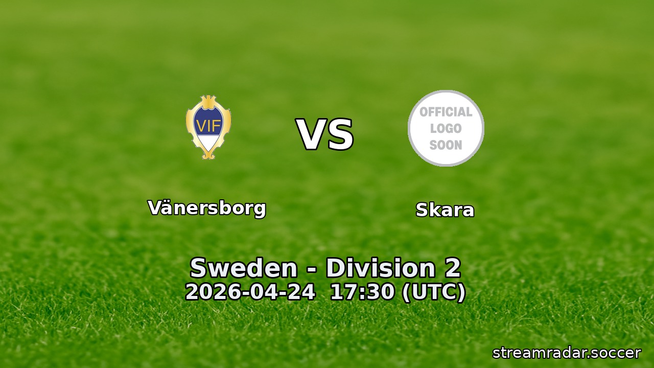 Vänersborg vs Skara