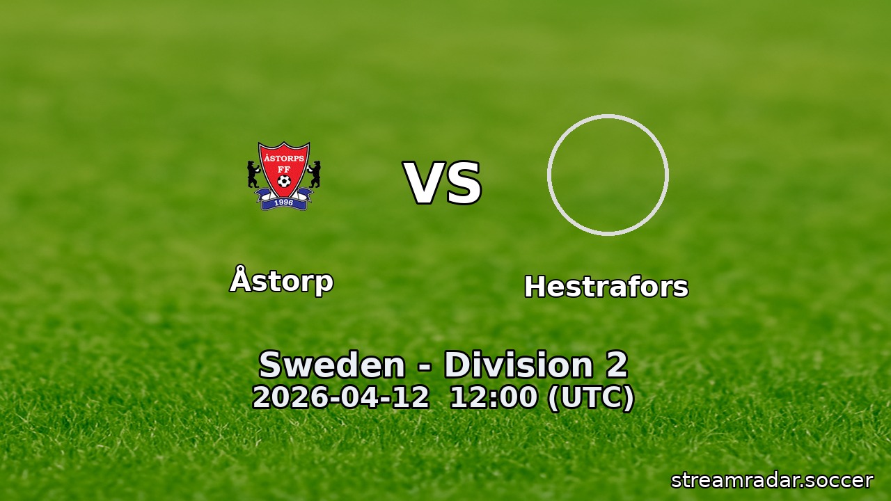 Åstorp vs Hestrafors
