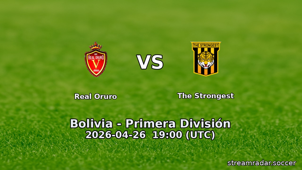 Real Oruro vs The Strongest