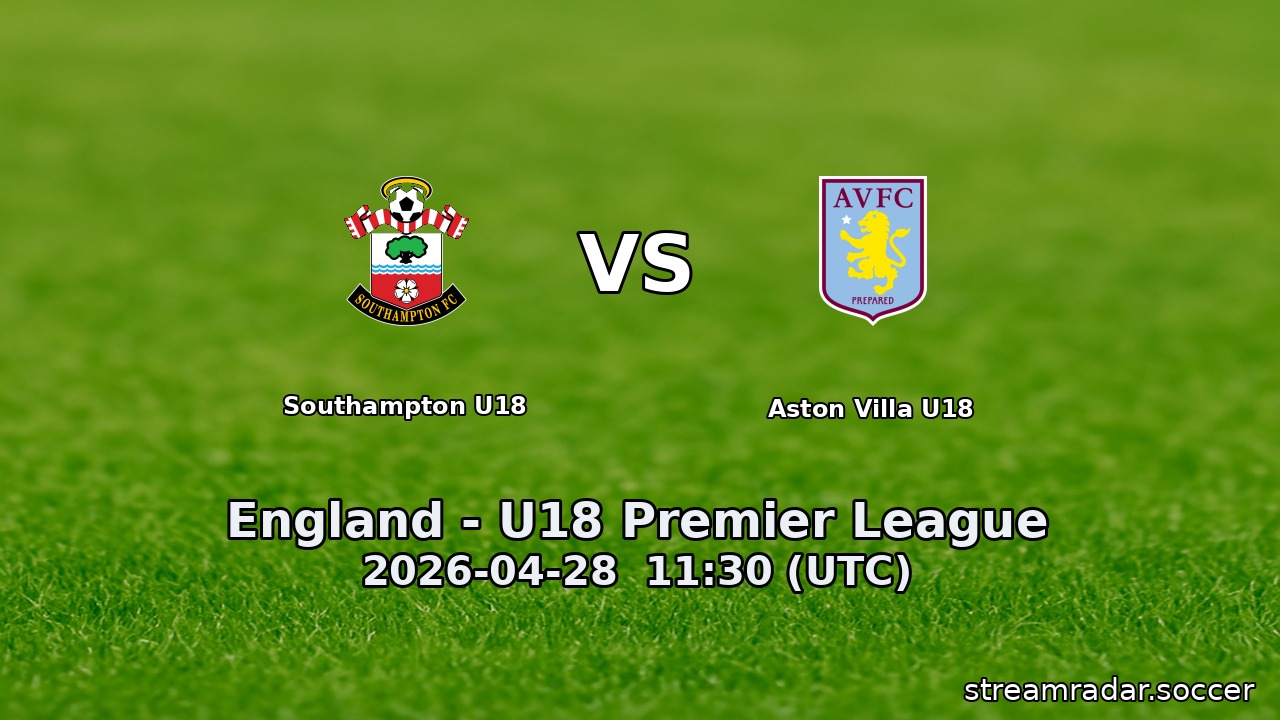 Southampton U18 vs Aston Villa U18