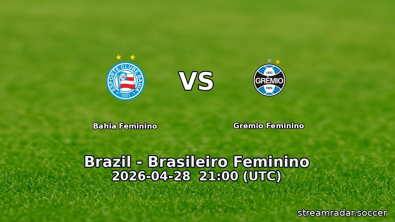 Bahia Feminino vs Grêmio Feminino