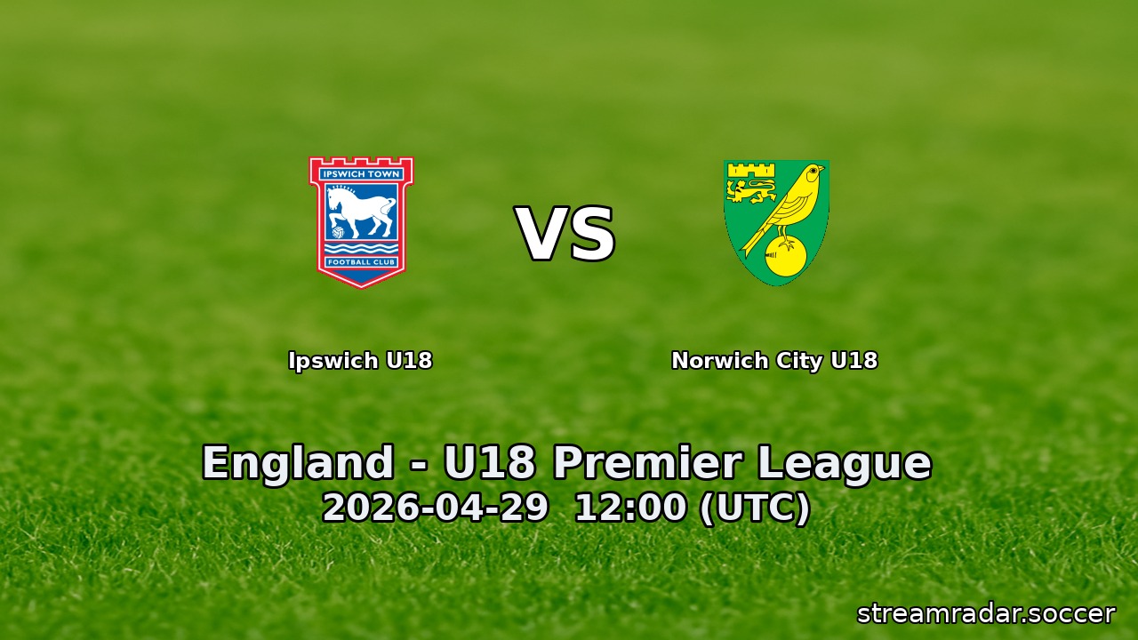 Ipswich U18 vs Norwich City U18