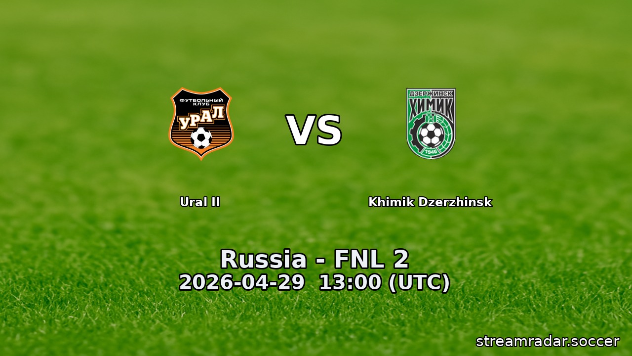 Ural II vs Khimik Dzerzhinsk
