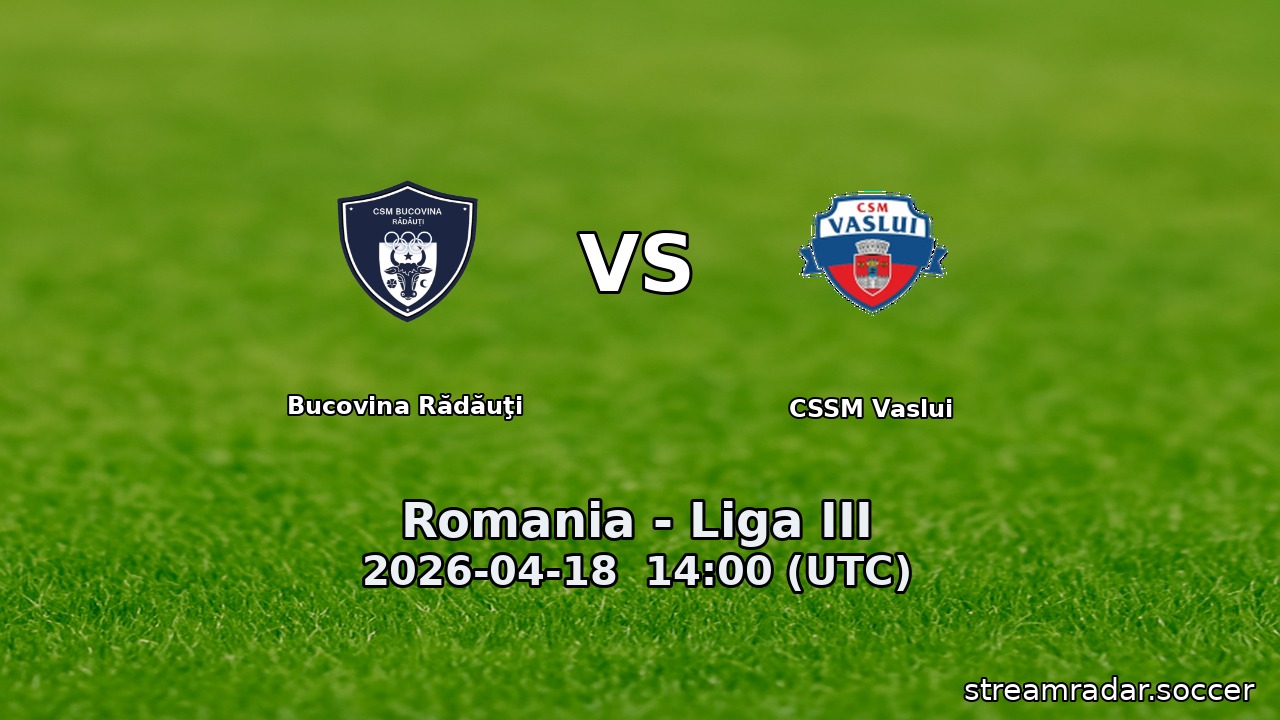Bucovina Rădăuţi vs CSSM Vaslui