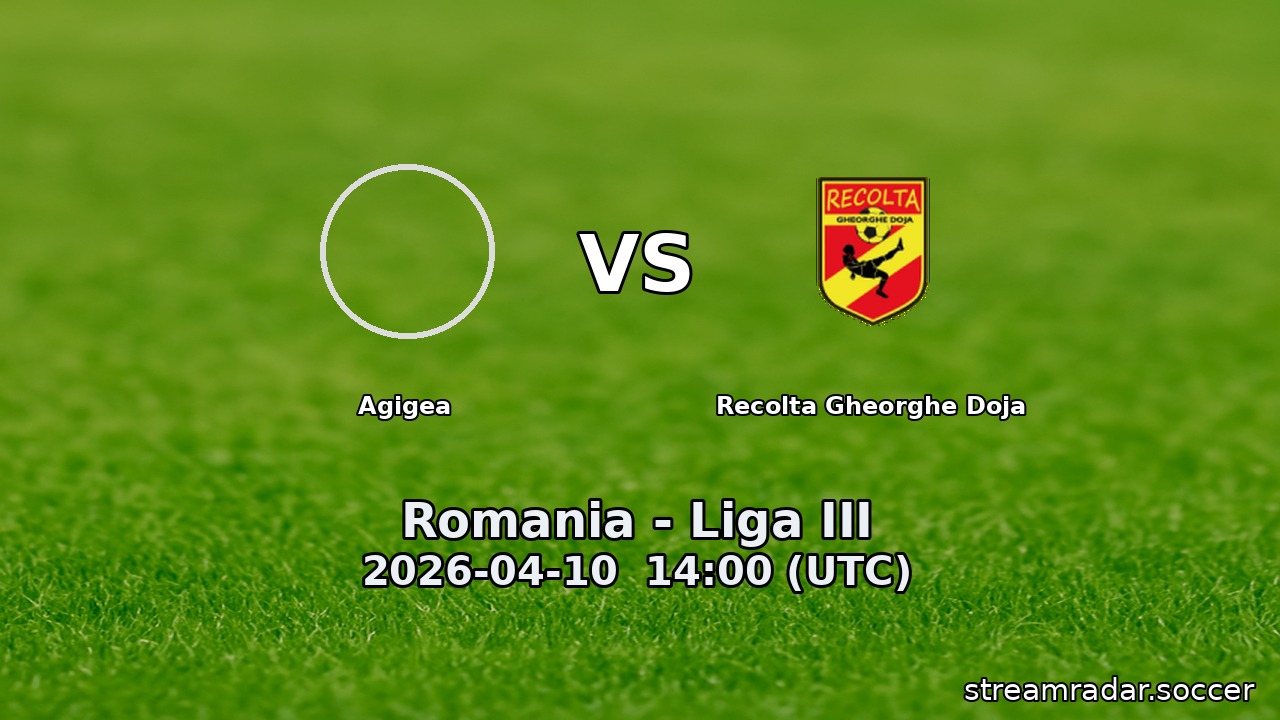 Agigea vs Recolta Gheorghe Doja
