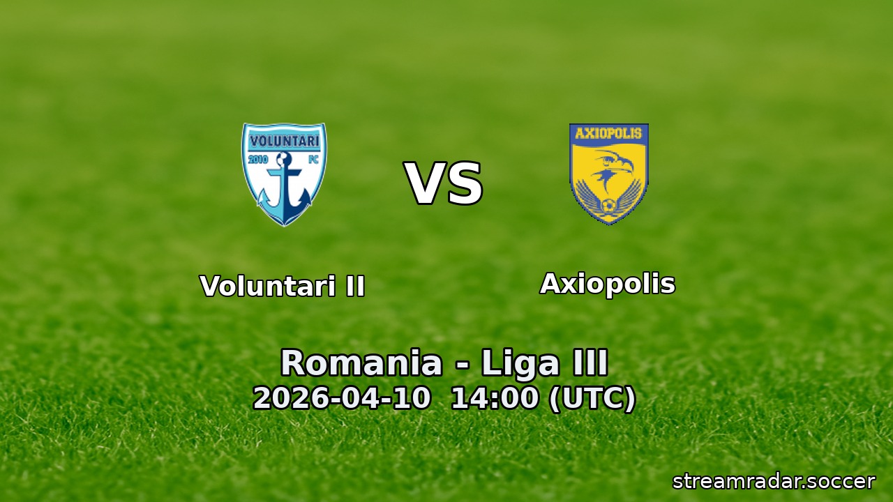 Voluntari II vs Axiopolis