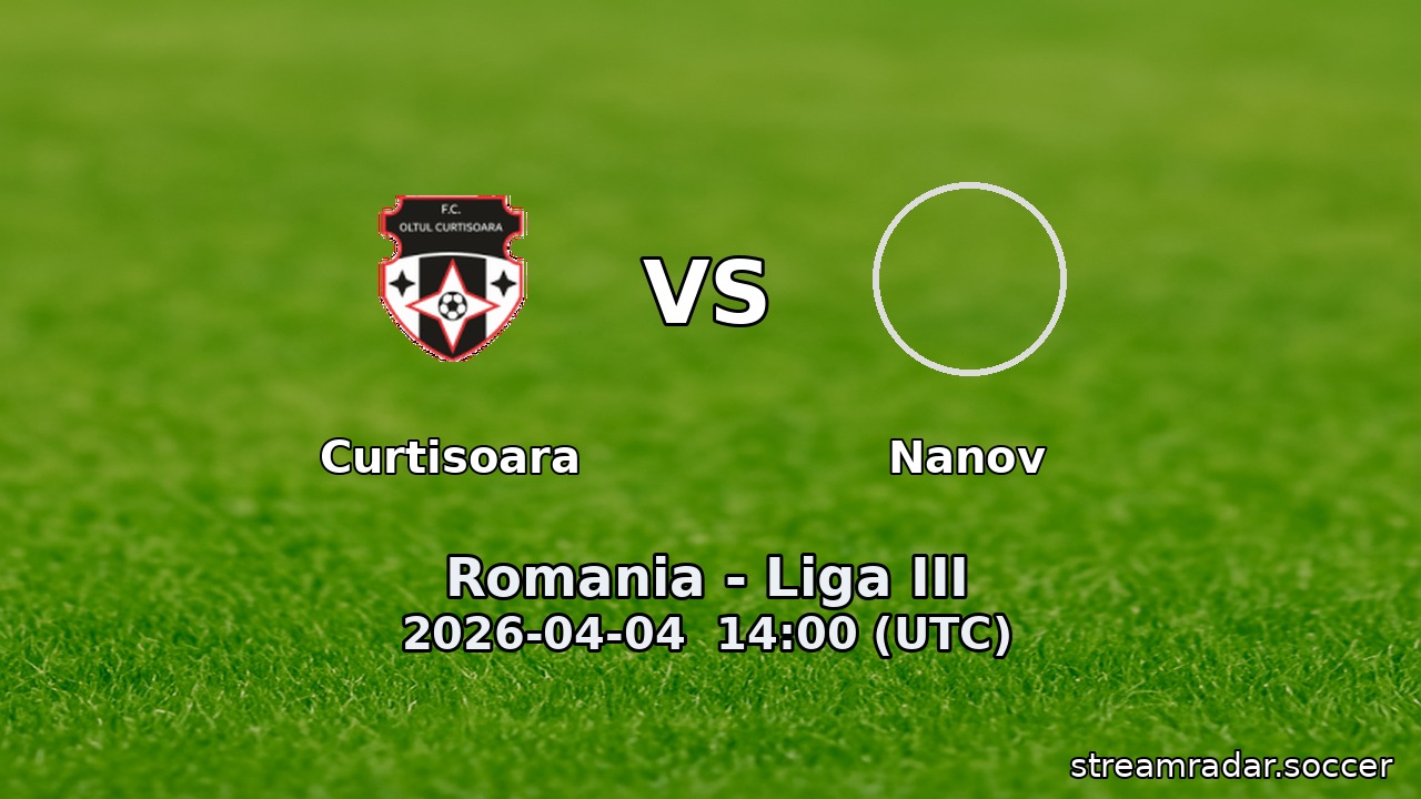 Curtisoara vs Nanov