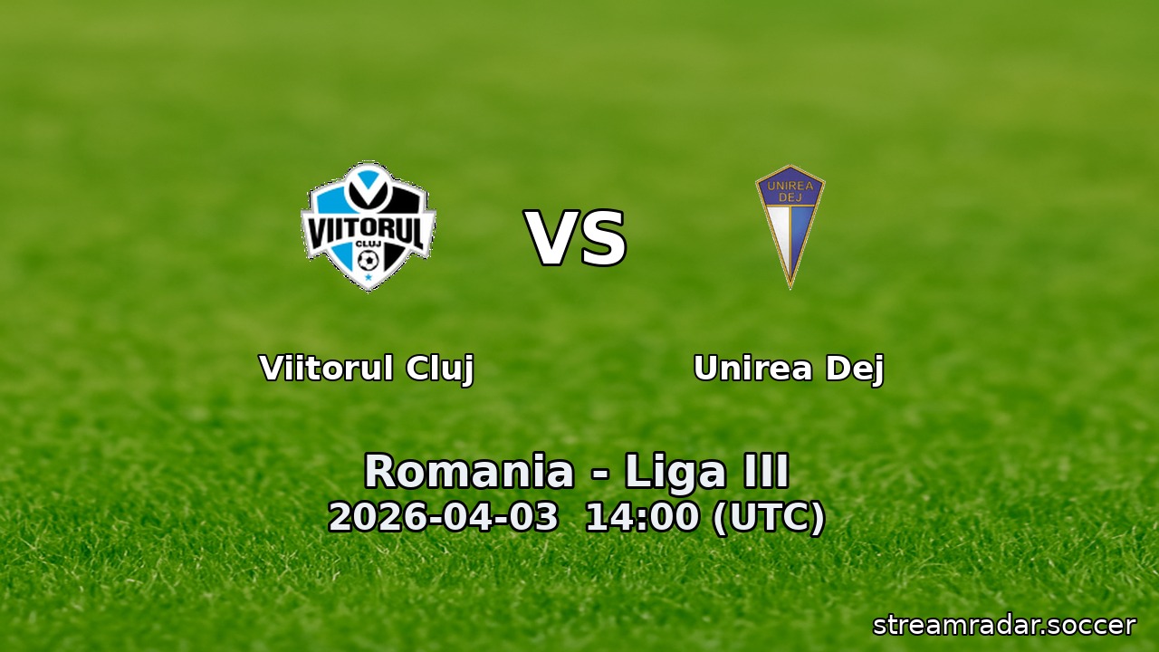 Viitorul Cluj vs Unirea Dej