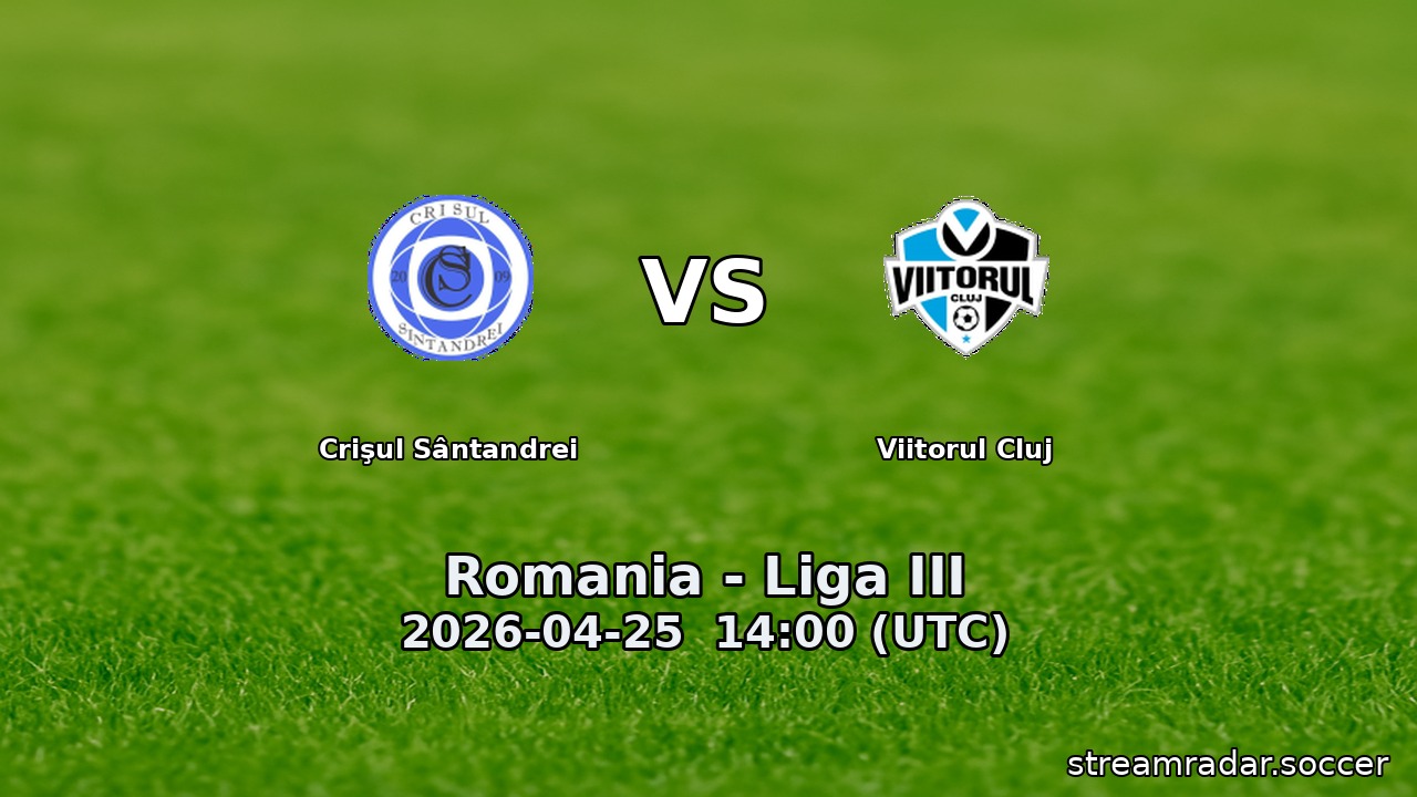 Crişul Sântandrei vs Viitorul Cluj