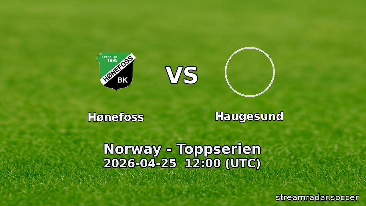 Hønefoss vs Haugesund