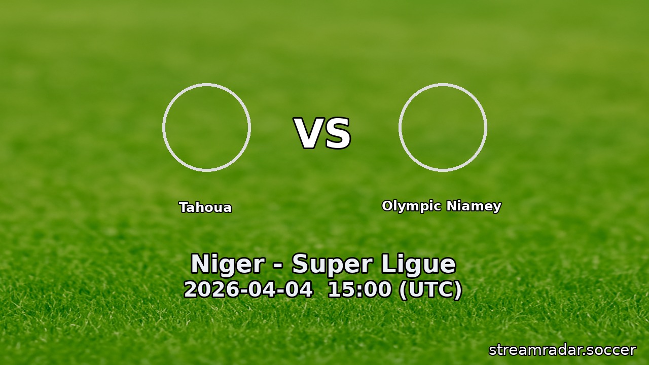 Tahoua vs Olympic Niamey