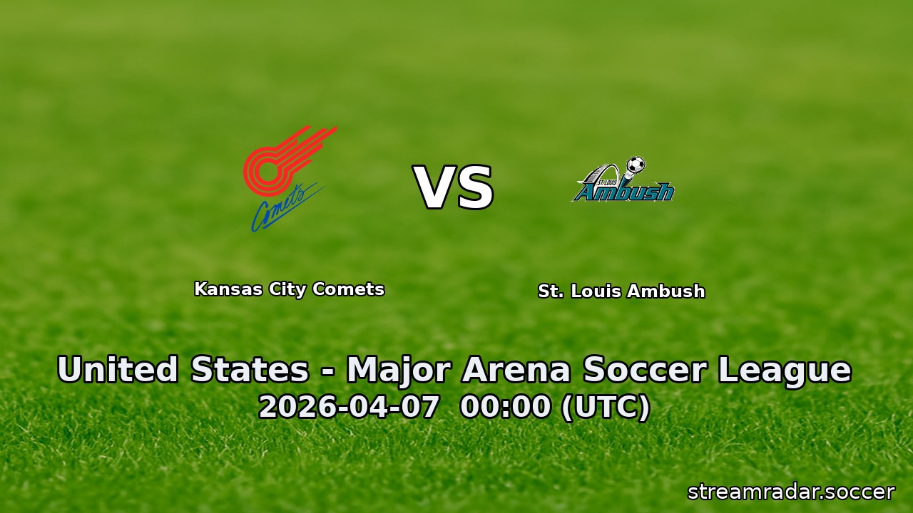 Kansas City Comets vs St. Louis Ambush