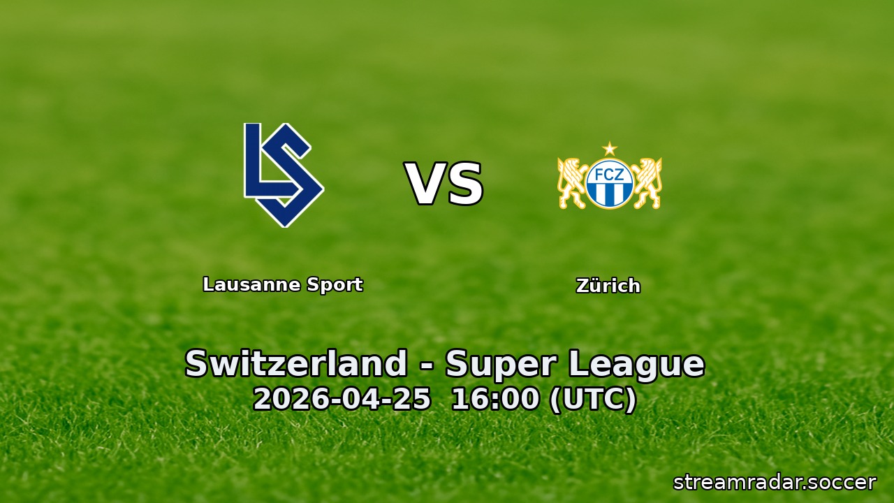 Lausanne Sport vs Zürich