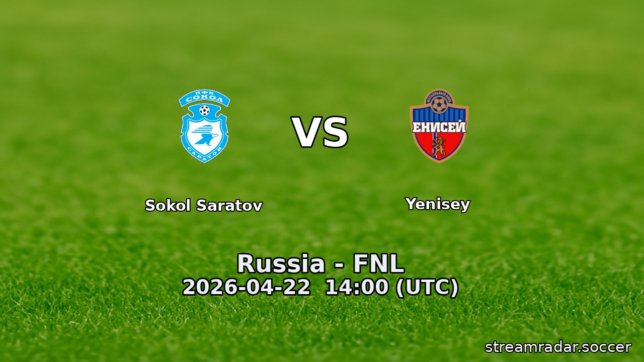 Sokol Saratov vs Yenisey