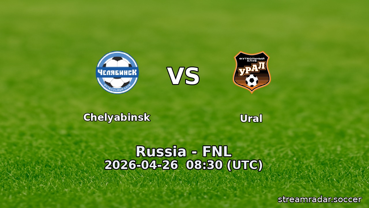 Chelyabinsk vs Ural