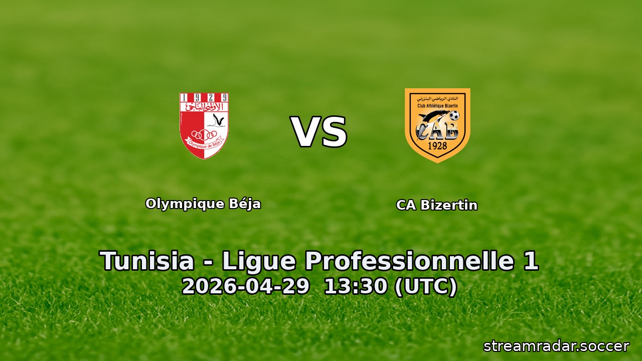 Olympique Béja vs CA Bizertin