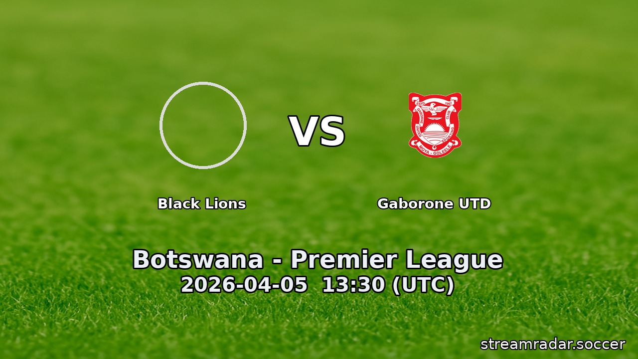 Black Lions vs Gaborone UTD