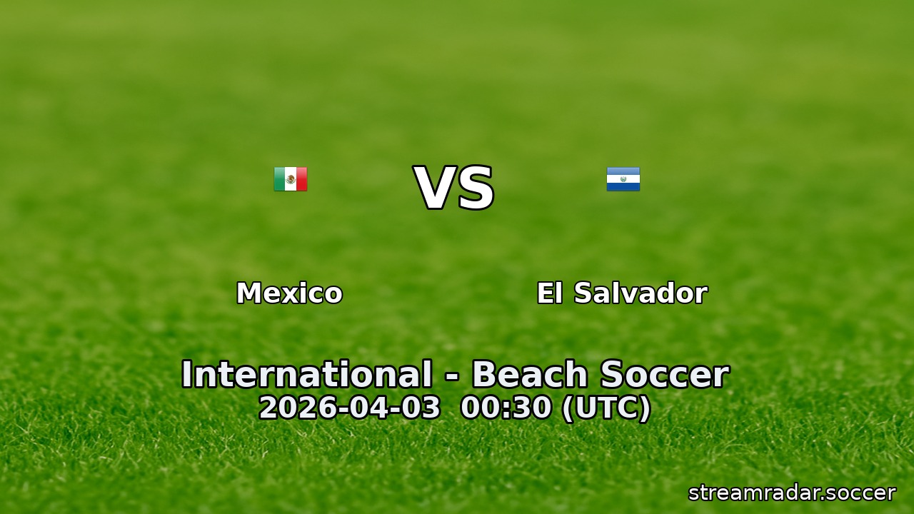 Mexico vs El Salvador
