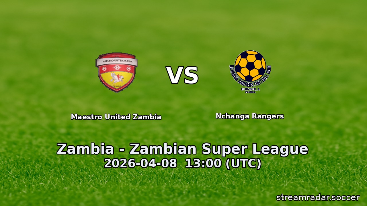 Maestro United Zambia vs Nchanga Rangers